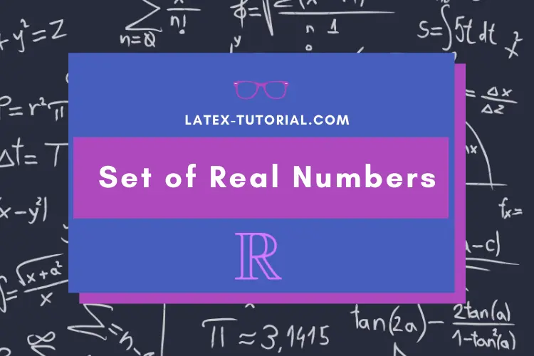 Positive Real Numbers Symbol Latex