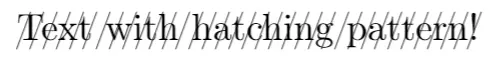 Struck with Hatching text latex